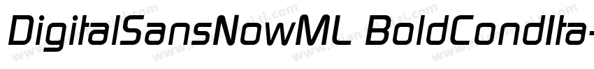 DigitalSansNowML BoldCondIta字体转换
